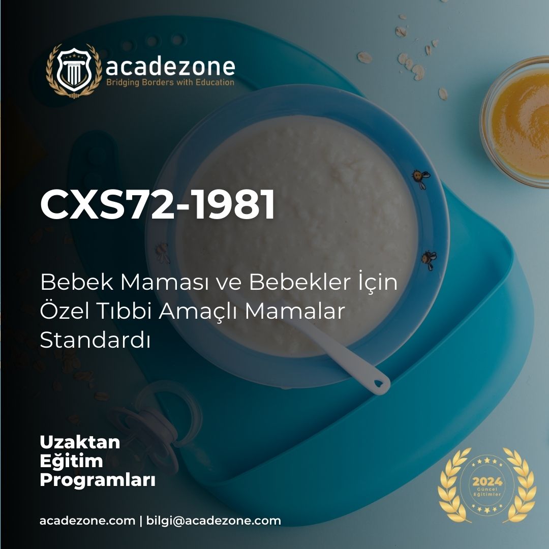 CXS72 1981:2023 Bebek Maması ve Bebekler İçin Özel Tıbbi Amaçlı Mamalar Standardı